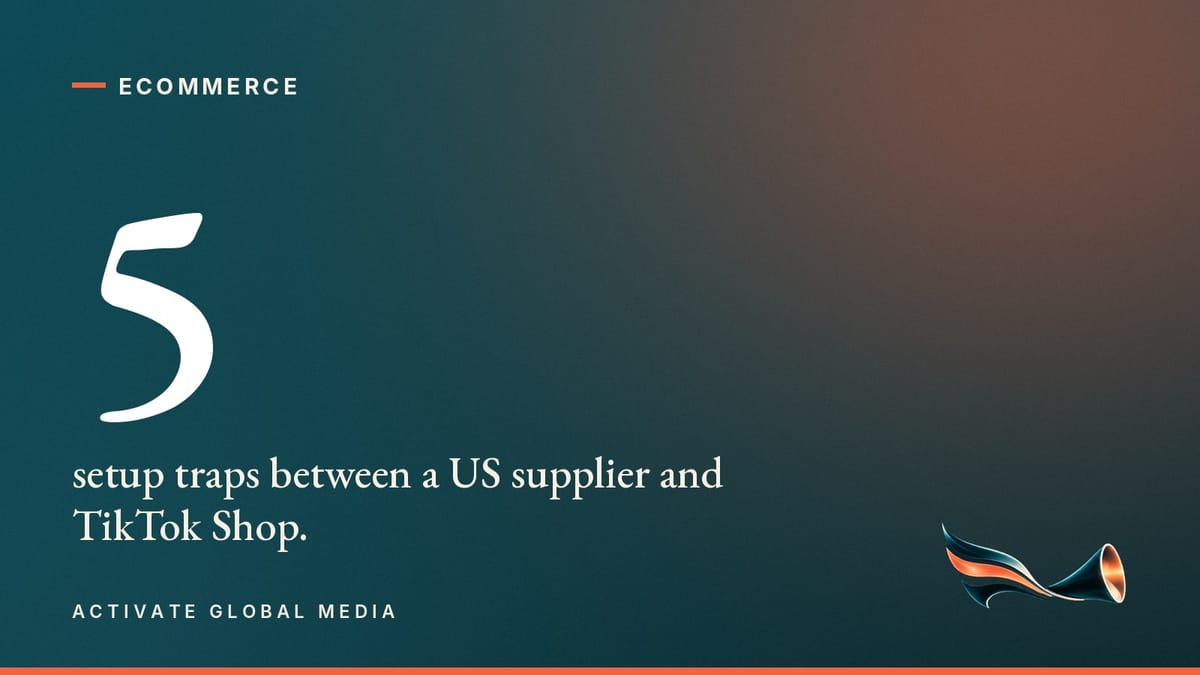Five setup traps between a US supplier and TikTok Shop.